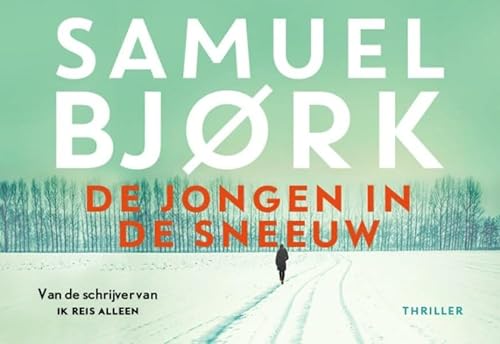 9789049806866: De jongen in de sneeuw (Dutch Edition)