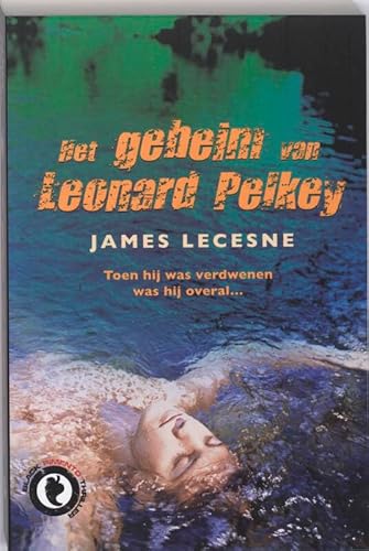 Beispielbild fr Het geheim van Leonard Pelkey zum Verkauf von Better World Books Ltd