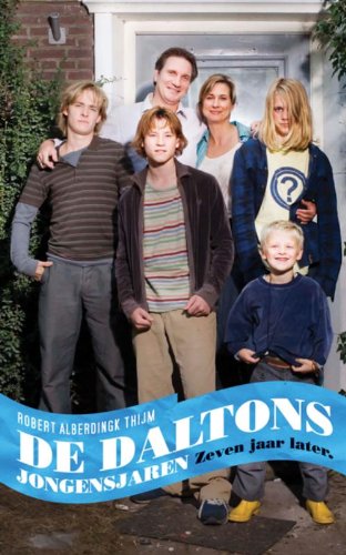 Stock image for De Daltons / jongensjaren / druk 1: zeven jaar later for sale by medimops