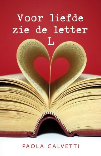 Beispielbild fr Voor liefde zie de letter L zum Verkauf von medimops