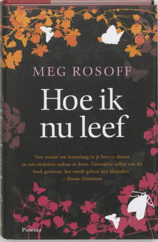 Hoe Ik Nu Leef - volwassenen-editie - Meg Rosoff Meg Rosoff