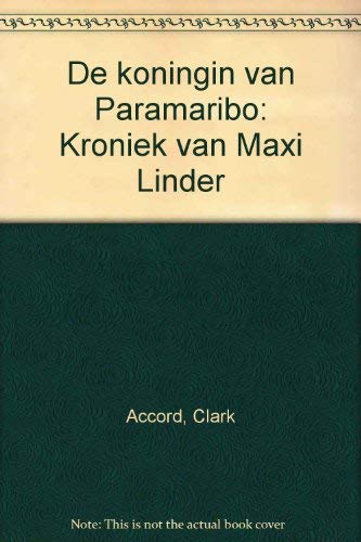9789050000932: De koningin van Paramaribo: Kroniek van Maxi Linder (Dutch Edition)