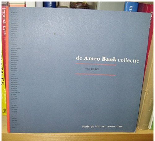Beispielbild fr De Amro Bank Collectie: Een Keuze zum Verkauf von PsychoBabel & Skoob Books