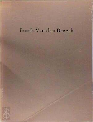 9789050060592: Frank van den Broeck: Tekeningen, pastels, aquarellen en schilderijen = drawings, pastels, watercolours and paintings