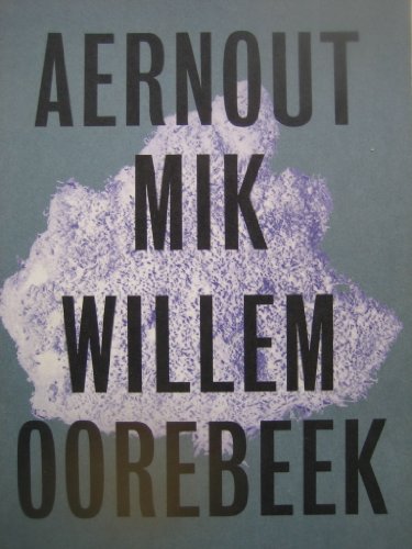 Stock image for Aernout Mik / Willem Oorebeek: XLVII Biennale di Venezia Padiglione Olandese / Dutch Pavilion for sale by ANARTIST