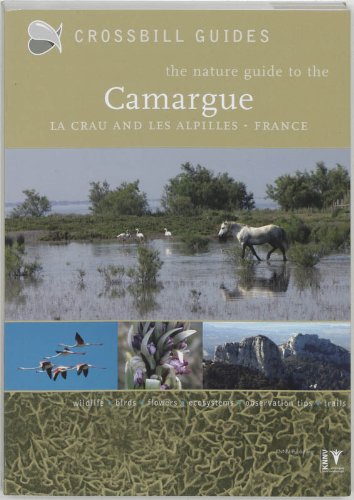 Beispielbild fr Camargue, La Crau and Les Alpilles (Crossbill Guides) zum Verkauf von AwesomeBooks