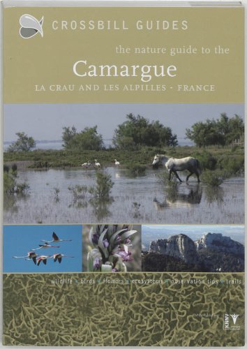 Stock image for Camargue, La Crau and Les Alpilles (Crossbill Guides) for sale by AwesomeBooks