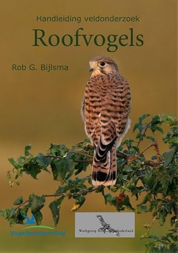 Stock image for Handleiding Veldonderzoek Roofvogels [Handbook to FIeld Research on Birds of Prey] for sale by Revaluation Books