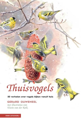 Beispielbild fr Thuisvogels: 50 verhalen over vogels kijken vanuit huis zum Verkauf von medimops