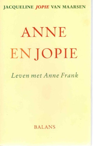 Beispielbild fr Anne en Jopie: Leven met Anne Frank (Dutch Edition) zum Verkauf von HPB-Emerald