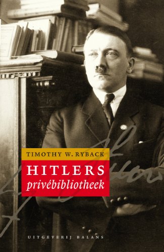 Beispielbild fr Hitlers Privebibliotheek zum Verkauf von Antiquariaat Coriovallum
