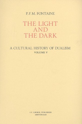 9789050630511: Dualism in Ancient Iran, India, and China: 005 (Light and the Dark: A Cultural History of Dualism)