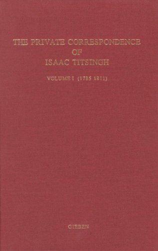 The Private Correspondence of Isaac Titsingh Vol. I (1785-1811) (Hardback) - Frank Lequin
