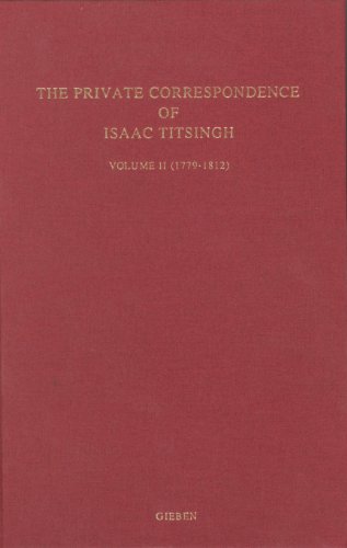 Beispielbild fr The Private Correspondence of Isaac Titsingh, Volume 2 (1779-1812) (Japonica Neerlandica) (v. 2) zum Verkauf von Books From California