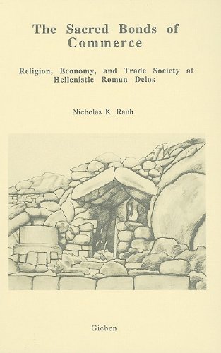 9789050631563: The Sacred Bonds of Commerce: Religion, Economy, and Trade Society at Hellenistic Roman Delos, 166-87 B.C.