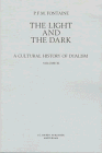 Beispielbild fr The Light and the Dark: A Cultural History of Dualism : Dualism in Roman History II : Dualism in Interior Politics and Social Life zum Verkauf von Books From California