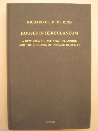 9789050635172: Houses in Herculaneum: A New View on the Town Planning and the Building of Insulae III and IV