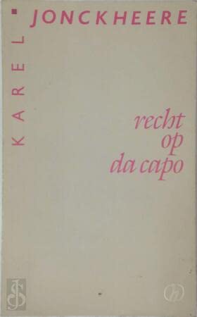 Recht op da Capo (Dutch Edition) (9789050670654) by Jonckheere, Karel
