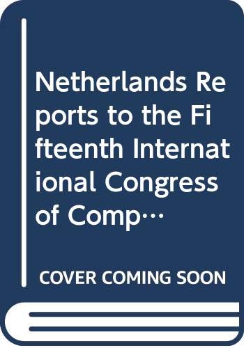 Stock image for Netherlands Reports to the Fifteenth International Congress of Comparative law. for sale by Kloof Booksellers & Scientia Verlag