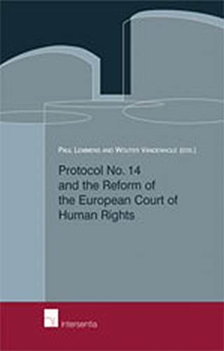 Protocol No. 14 and the Reform of the European Court of Human Rights