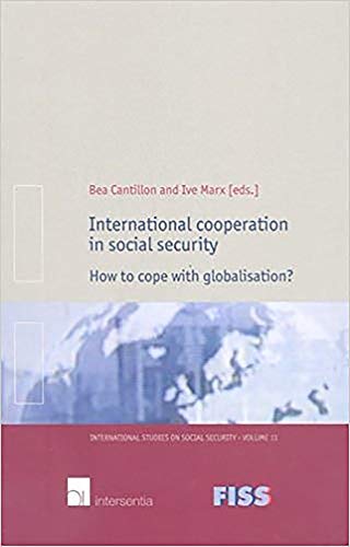 9789050954785: International Cooperation in Social Security: How to cope with globalisation (11) (International Studies on Social Security)