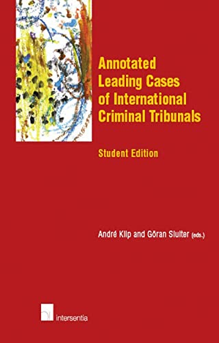 Beispielbild fr Annotated Leading Cases of International Criminal Tribunals - Student Edition zum Verkauf von AwesomeBooks