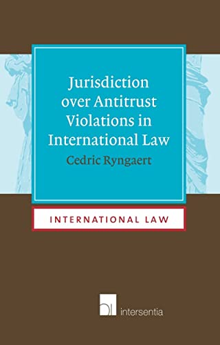 Jurisdiction Over Antitrust Violations in International Law