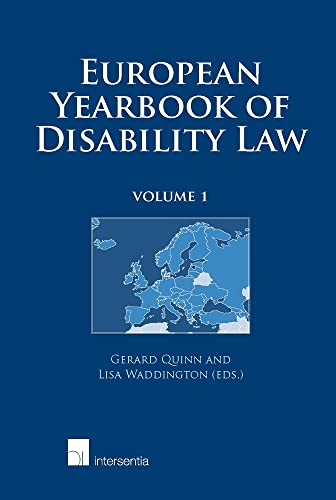 Beispielbild fr European Yearbook of Disability Law: Volume 1 (1) zum Verkauf von Wallace Books