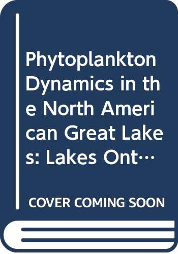 Imagen de archivo de Phytoplankton Dynamics in the North American Great Lakes Volume 1: Lakes Ontario, Erie and St. Clair a la venta por Quickhatch Books