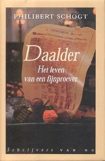 Beispielbild fr Daalder : Het Leven van een Fijnproever zum Verkauf von medimops