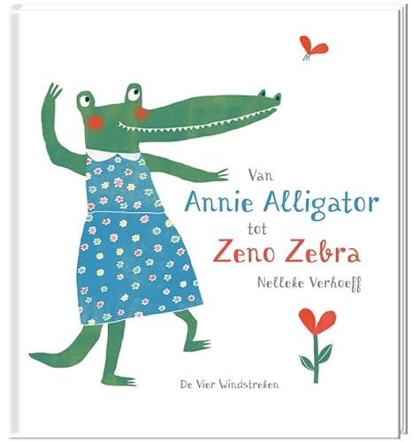 Stock image for Van Annie Alligator tot Zeno Zebra for sale by Buchpark