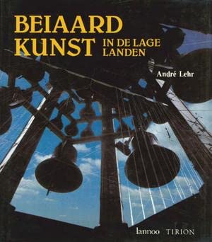 Beispielbild fr Beiaardkunst in de Lage Landen. zum Verkauf von Antiquariaat Schot