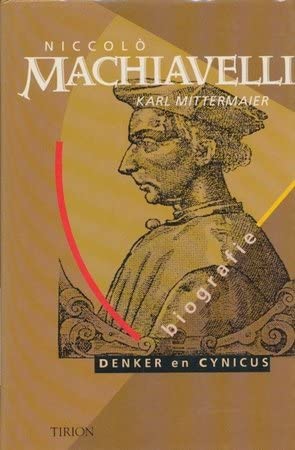 Beispielbild fr Niccolo Machiavelli. Denker en cynicus. zum Verkauf von Antiquariaat Schot