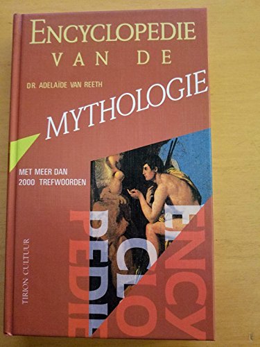 9789051213041: Tirion cultuur Encyclopedie van de mythologie
