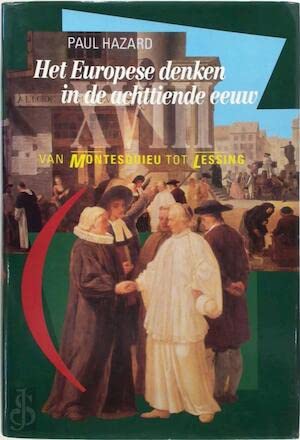 9789051571455: Het Europese denken in de achttiende eeuw: van Montesquieu tot Lessing