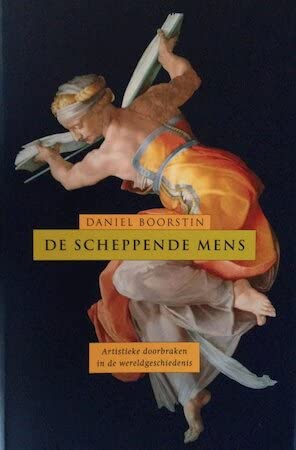 Imagen de archivo de De scheppende mens: Artistieke doorbraken in de wereldgeschiedenis (Dutch Edition) a la venta por HPB Inc.