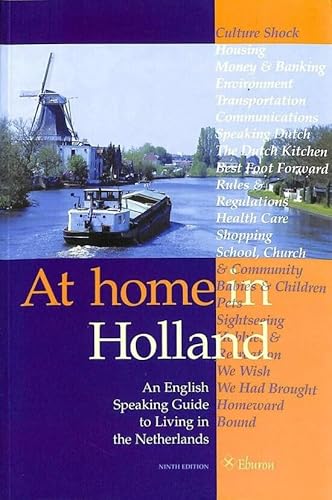 Beispielbild fr AT HOME IN HOLLAND NINTH EDITION zum Verkauf von medimops