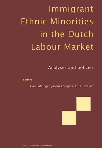 Stock image for Immigrant ethnic minorities in the Dutch labour market : analyses and policies. for sale by Kloof Booksellers & Scientia Verlag
