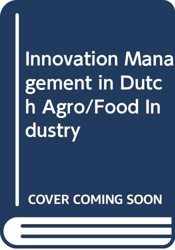 Beispielbild fr Innovation management in the Dutch Agro/Food industry. An empirical factor analysis. zum Verkauf von Kloof Booksellers & Scientia Verlag