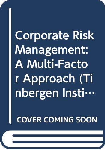9789051703030: Corporate Risk Management: A Multi-Factor Approach: no. 80
