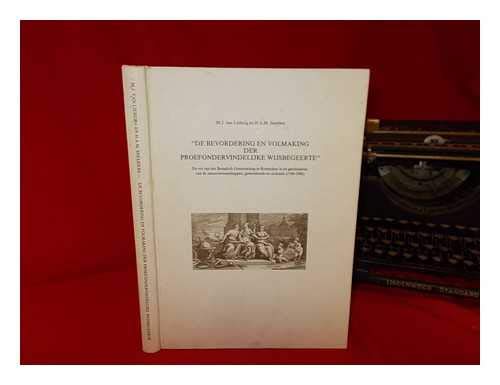 Imagen de archivo de De Bevordering en Volmaking der Proefondervindelijke Wijsbegeerte . De rol van het Bataafsch Genootschap te Rotterdam in de geschiedenis van de en techniek (1769-1988). (Dutch Edition) a la venta por Zubal-Books, Since 1961