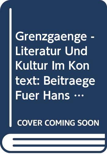 9789051831832: Grenzgnge - Literatur Und Kultur Im Kontext: Beitrge Fr Hans Prnbacher Zum 60. Geburtstag Und Zum Abschied Von Der Universitt Nijmegen (Amsterdamer Publikationen Zur Sprache Und Literatur)