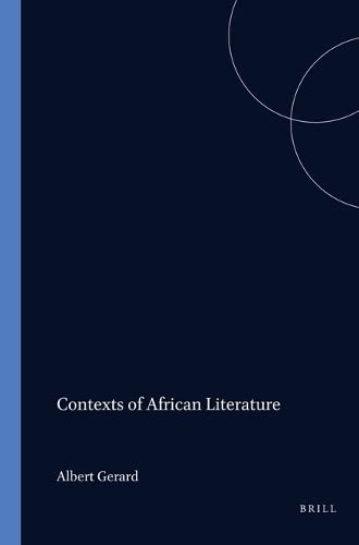 Beispielbild fr Contexts of African Literature. zum Verkauf von Kloof Booksellers & Scientia Verlag