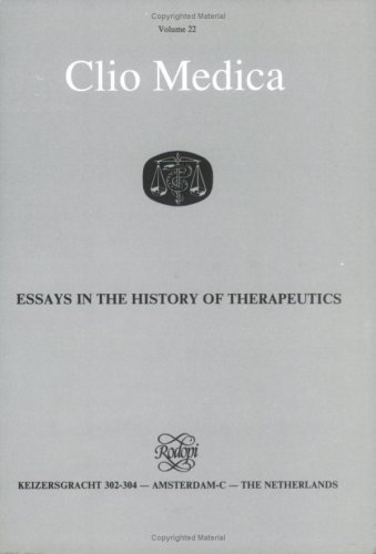 9789051832662: Essays in the History of Therapeutics: 22 (Clio Medica)