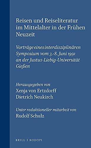 Imagen de archivo de Reisen und Reiseliteratur im Mittelalter und in der Frhen Neuzeit. a la venta por Antiquariaat Schot