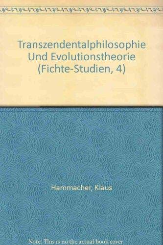 Beispielbild fr Transzendentalphilosophie und Evolutionstheorie. zum Verkauf von Kloof Booksellers & Scientia Verlag