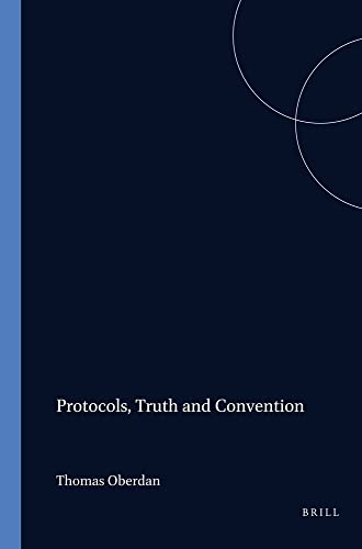 9789051835380: Protocols, Truth and Convention (Studien zur Osterreichischen Philosophie)