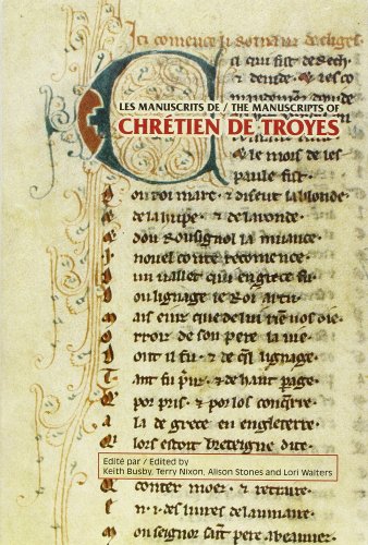 Beispielbild fr Les Manuscrits De ChrEtien De Troyes/the Manuscripts Of ChrEtien De Troyes (Faux Titre) (French Edition) zum Verkauf von Books From California