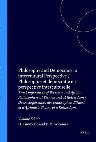 9789051838220: Philosophy and Democracy in intercultural Perspective / Philosophie et dmocratie en perspective interculturelle: Two Conferences of Western and ... / tudes de philosophie interculturelle)