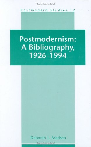 9789051838879: Postmodernism: A Bibliography, 1926-1994 (Postmodern Studies)